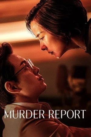 Murder Report (2025) Dual Audio {Hindi-Korean} WEB-DL: 480p | 720p | 1080p | 4K - High Quality