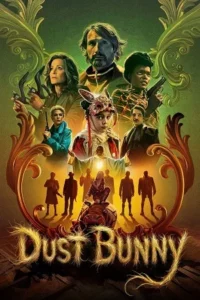 ​Dust Bunny (2025) Dual Audio {Hindi-English} WEB-DL: 480p | 720p | 1080p | 4K