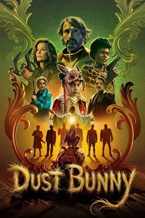 ​Dust Bunny (2025) Dual Audio {Hindi-English} WEB-DL: 480p | 720p | 1080p | 4K