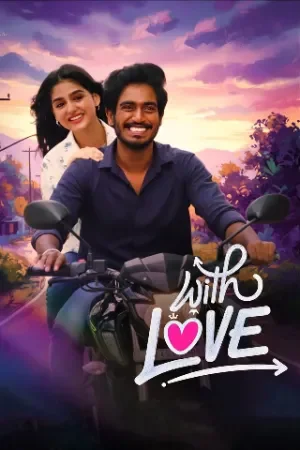 ​With Love (2026) Dual Audio [Hindi + Tamil] Download 480p | 720p | 1080p — MovieRG