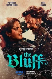 ​The Bluff (2026) Hindi Dual Audio WEB-DL: 480p | 720p | 1080p | 4K - High Quality